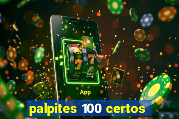 palpites 100 certos